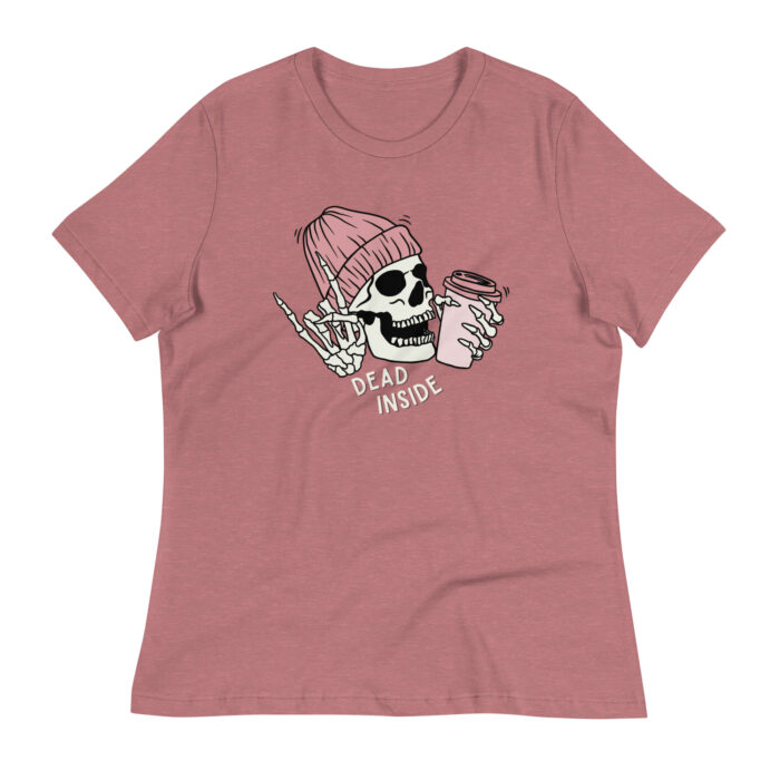 Dead Inside Women's Relaxed T-Shirt